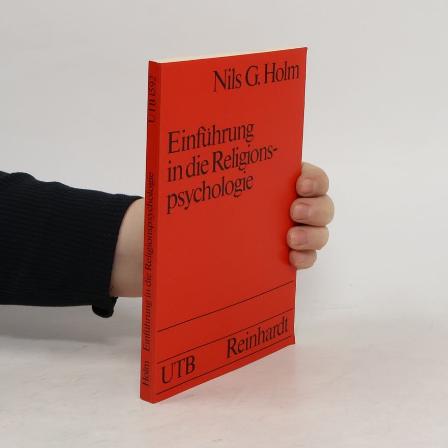 Nils G. Holm Einführung in die Religionspsychologie