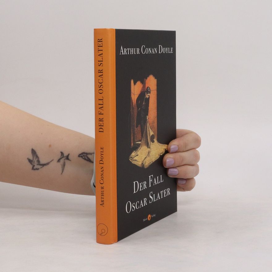 Arthur Conan Doyle Der Fall Oscar Slater