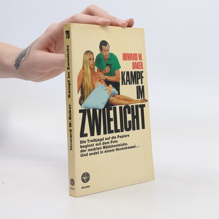 Howard W. Baker Kampf im Zwielicht