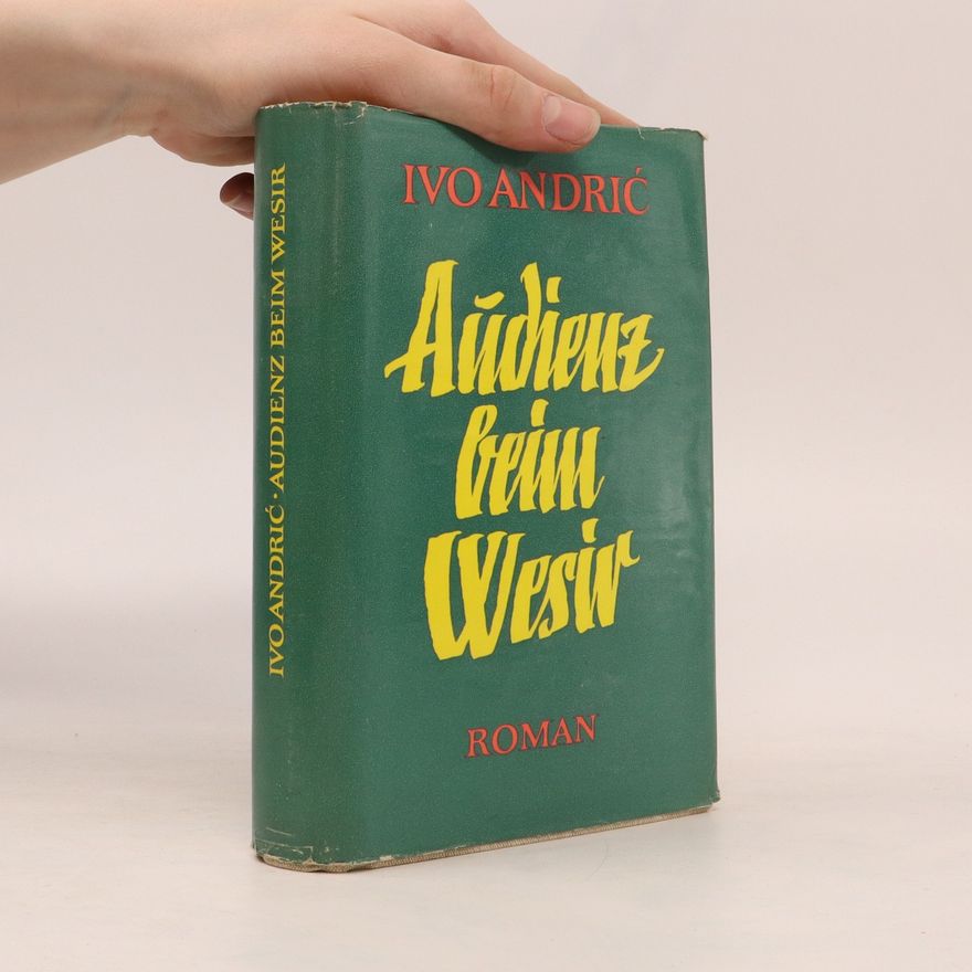 Ivo Andrić Audienz beim Wesir