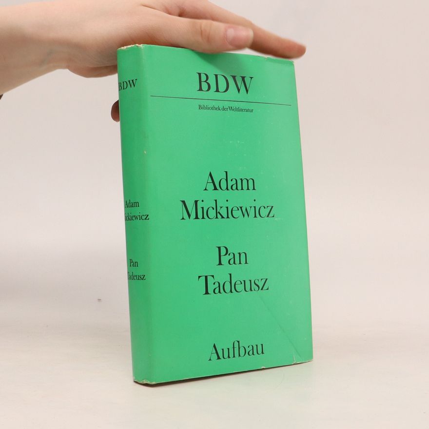 Adam Mickiewicz Pan Tadeusz