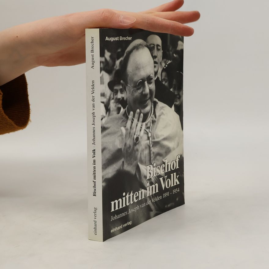 August Brecher Bischof mitten im Volk