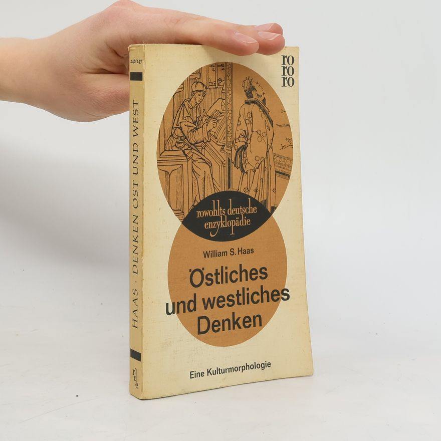 S. William Haas Östliches und westliches Denken
