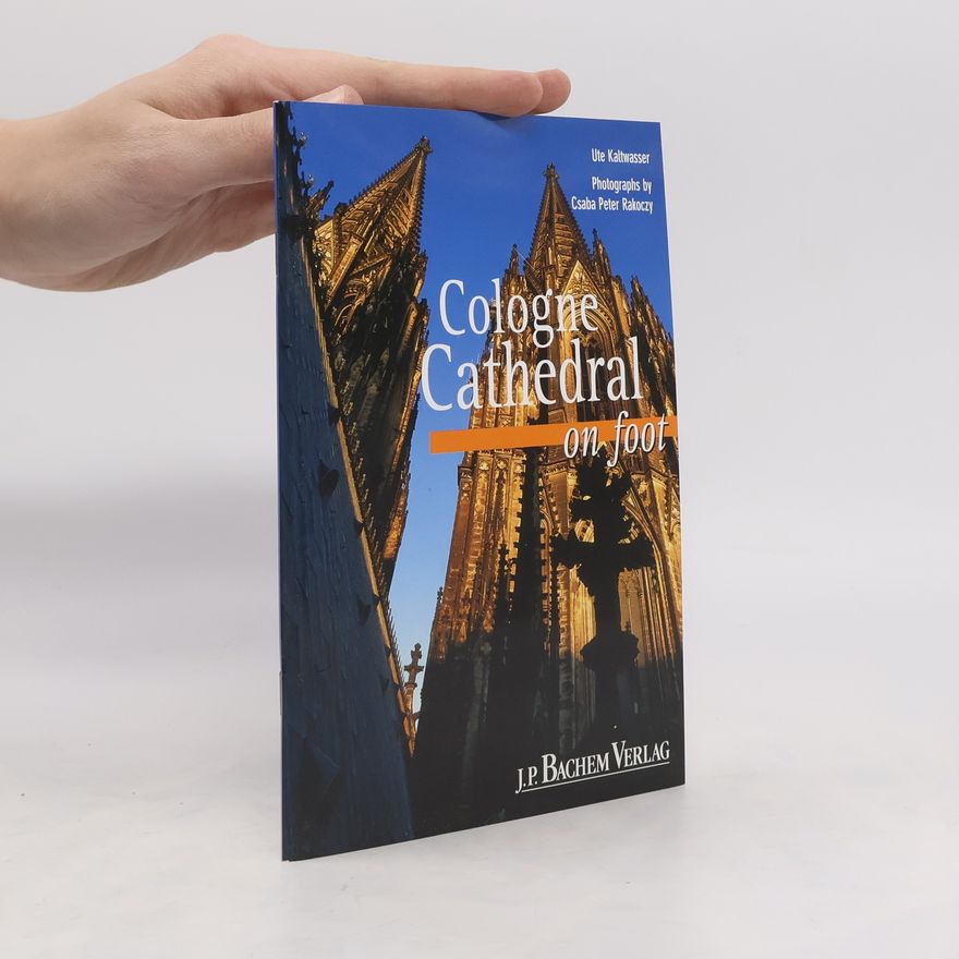 Ute Kaltwasser Cologne cathedral on foot