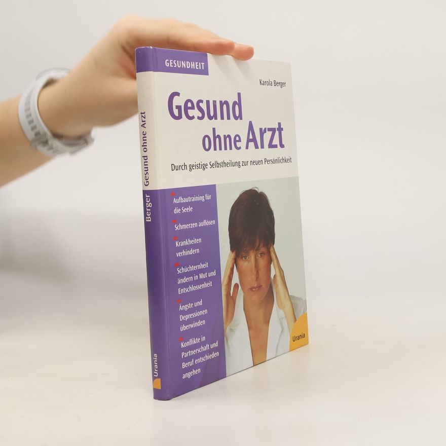 Karola Berger Gesund ohne Arzt