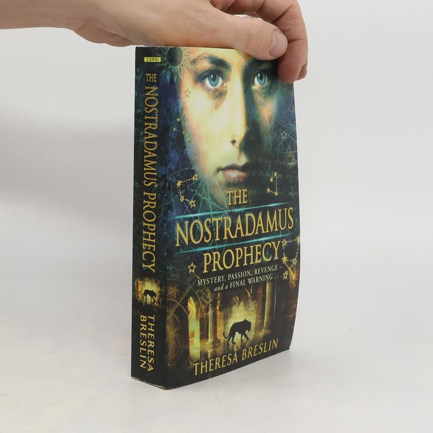 Theresa Breslin The Nostradamus Prophecy. Theresa Breslin
