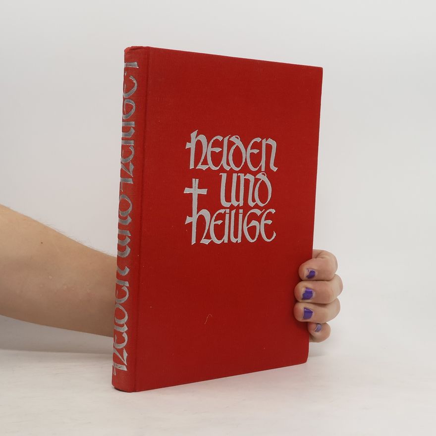 Hans Hümmeler Helden und Heilige. Buchgemeinde Bonn. Neunter Band