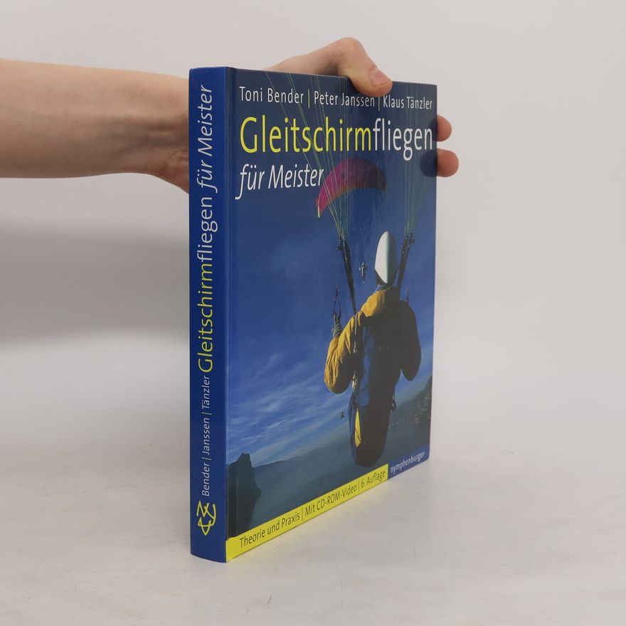 Toni Bender Gleitschirmfliegen für Meister