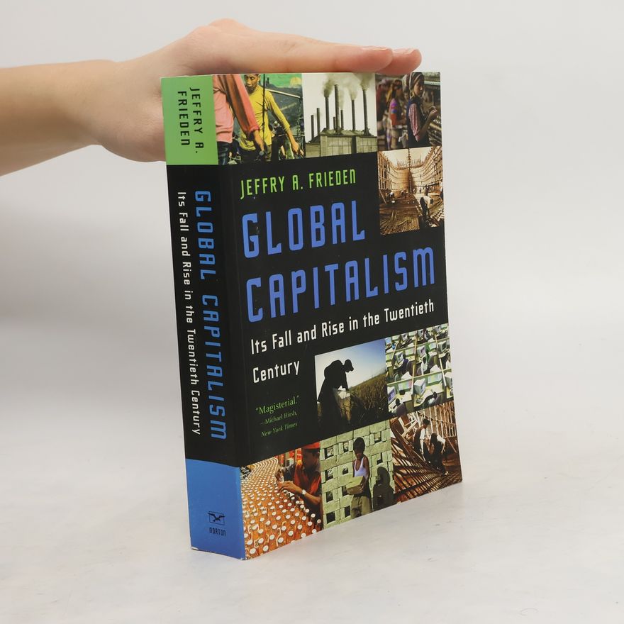 Jeffry A. Frieden Global Capitalism