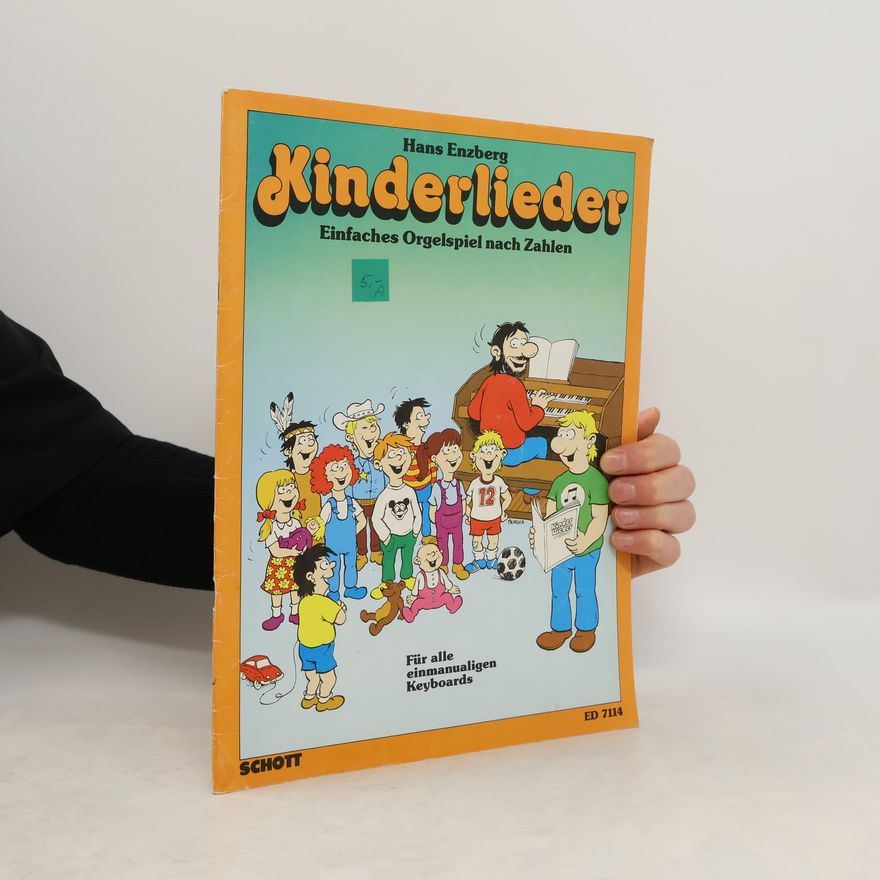 Hans Enzberg Kinderlieder. Einfaches Orgelspiel nach Zahlen