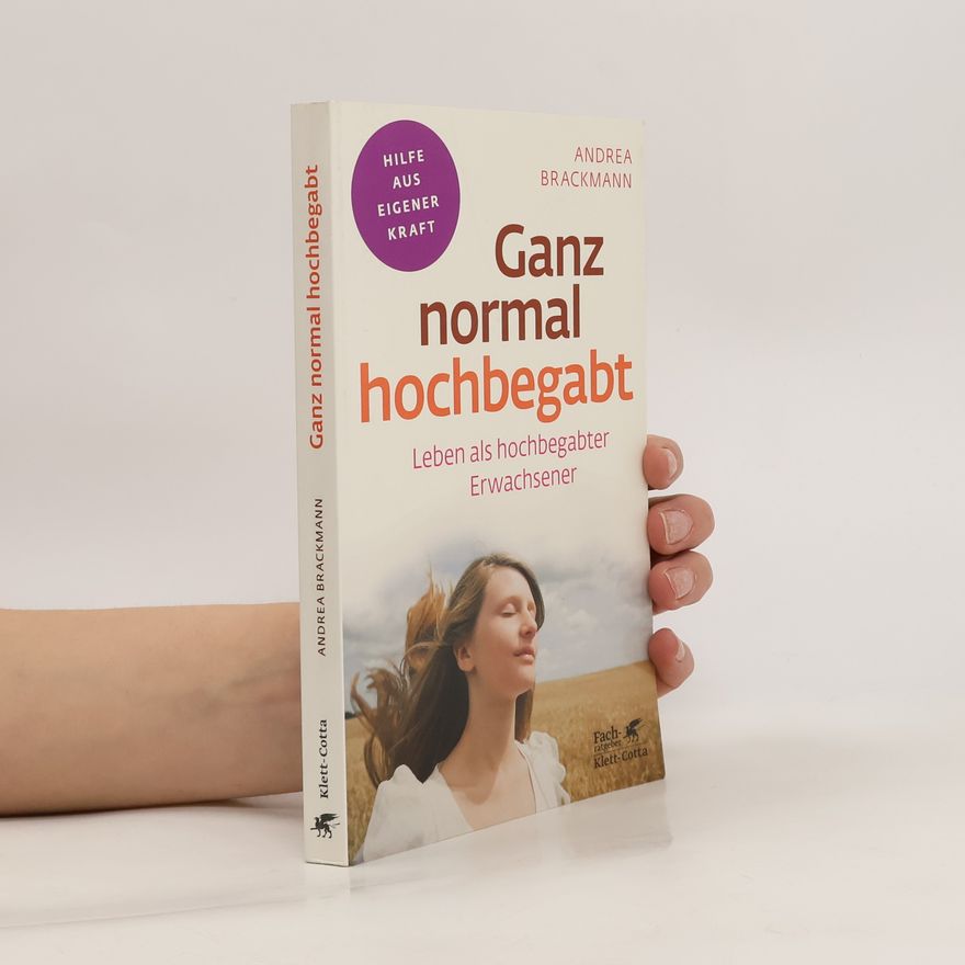 Andrea Brackmann Ganz normal hochbegabt
