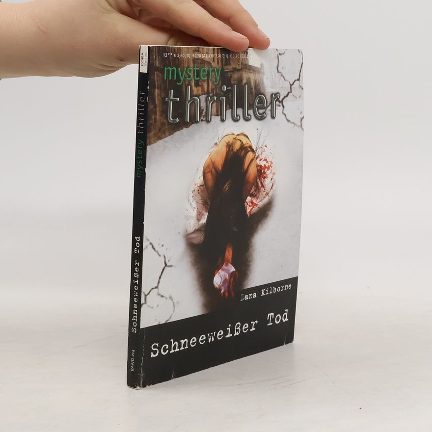 Dana Kilborne Schneeweißer Tod