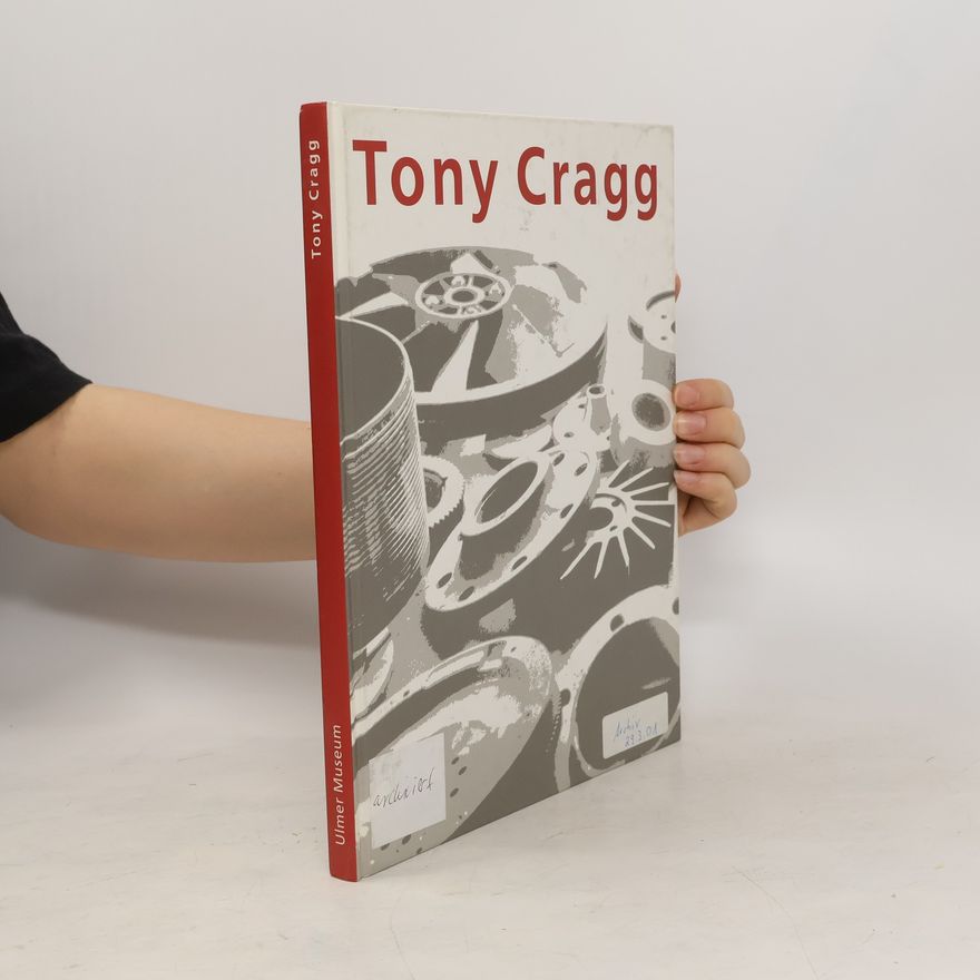 Brigitte Reinhardt Tony Cragg