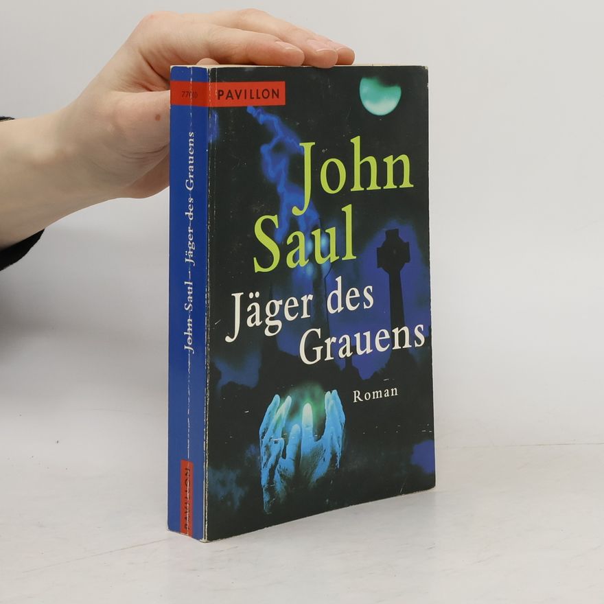 John Saul Jäger des Grauens