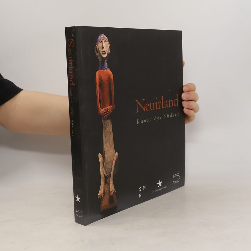 Autorenkollektiv Neuirland. Kunst der Südsee