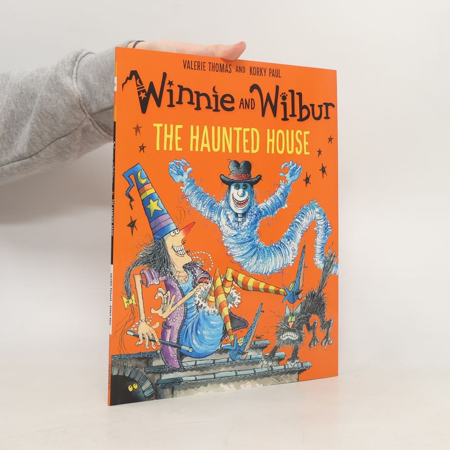 Valérie Thomas Winnie and Wilbur: The Haunted House