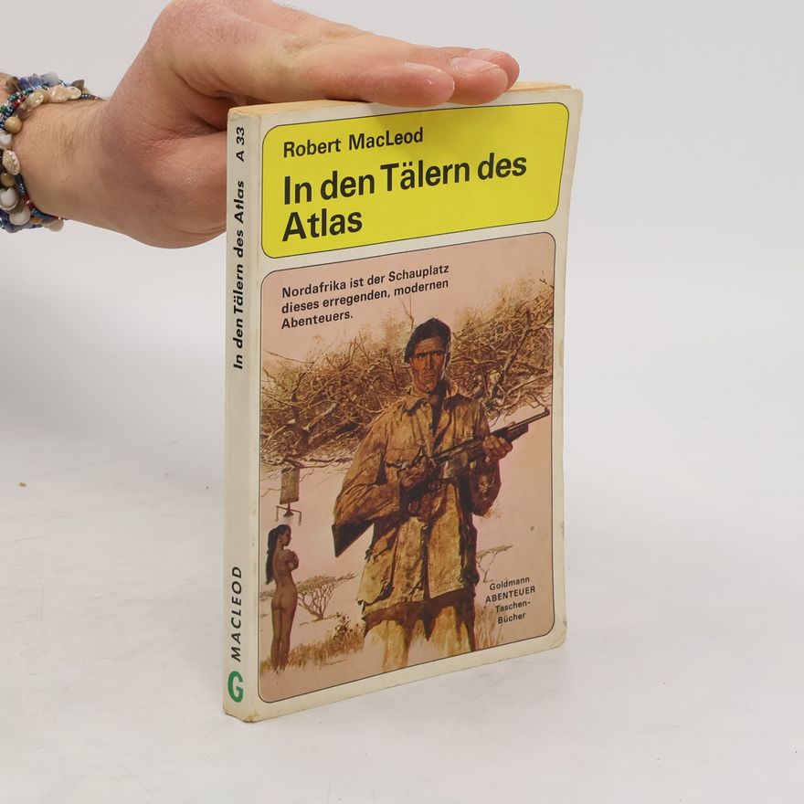 Robert MacLeod In den Tälern des Atlas