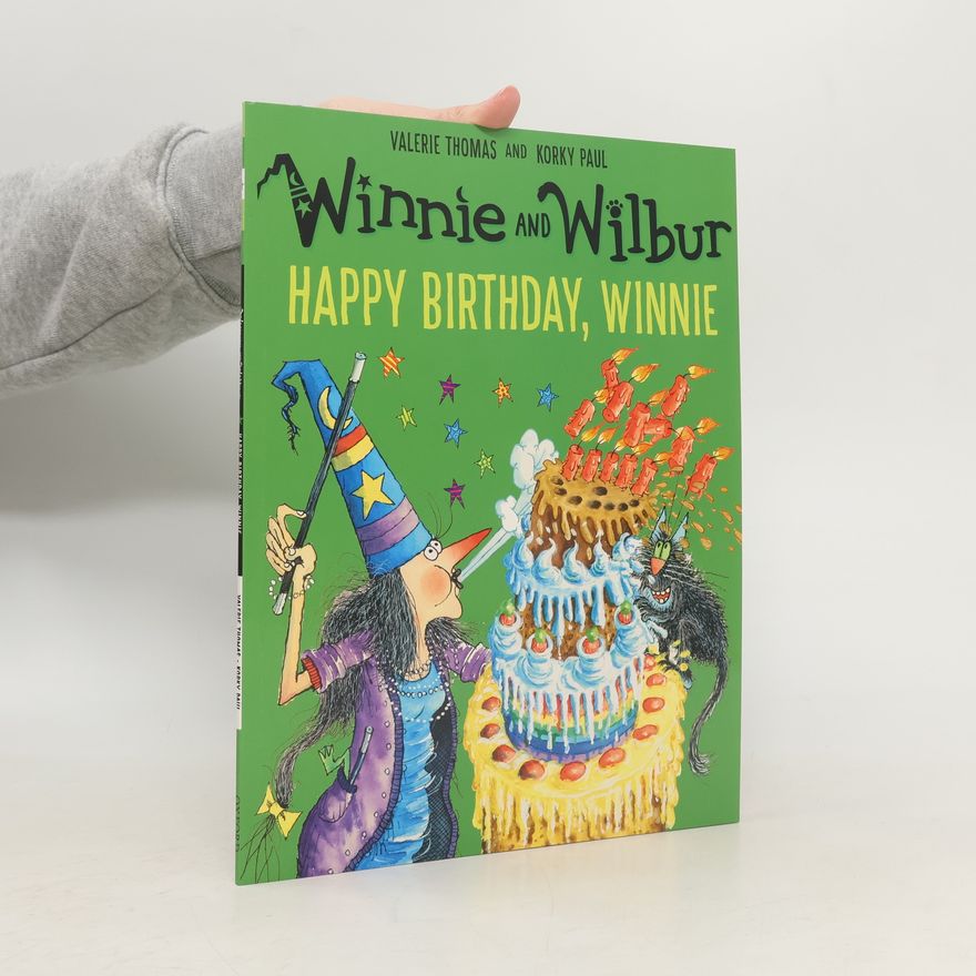 Valérie Thomas Winnie and Wilbur: Happy Birthday, Winnie