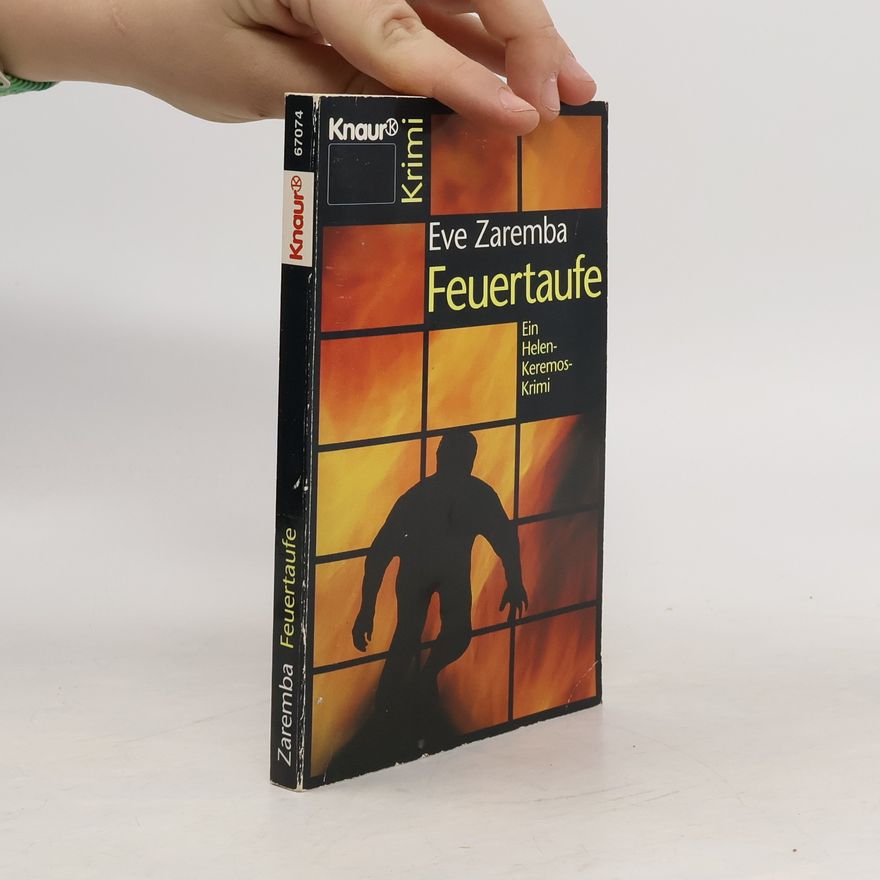 Eve Zaremba Feuertaufe