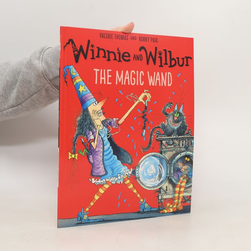 Valérie Thomas Winnie and Wilbur: The Magic Wand
