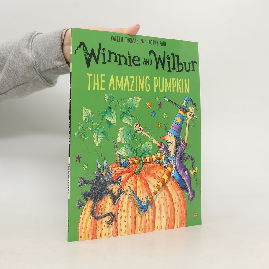 Valérie Thomas Winnie and Wilbur: The Amazing Pumpkin