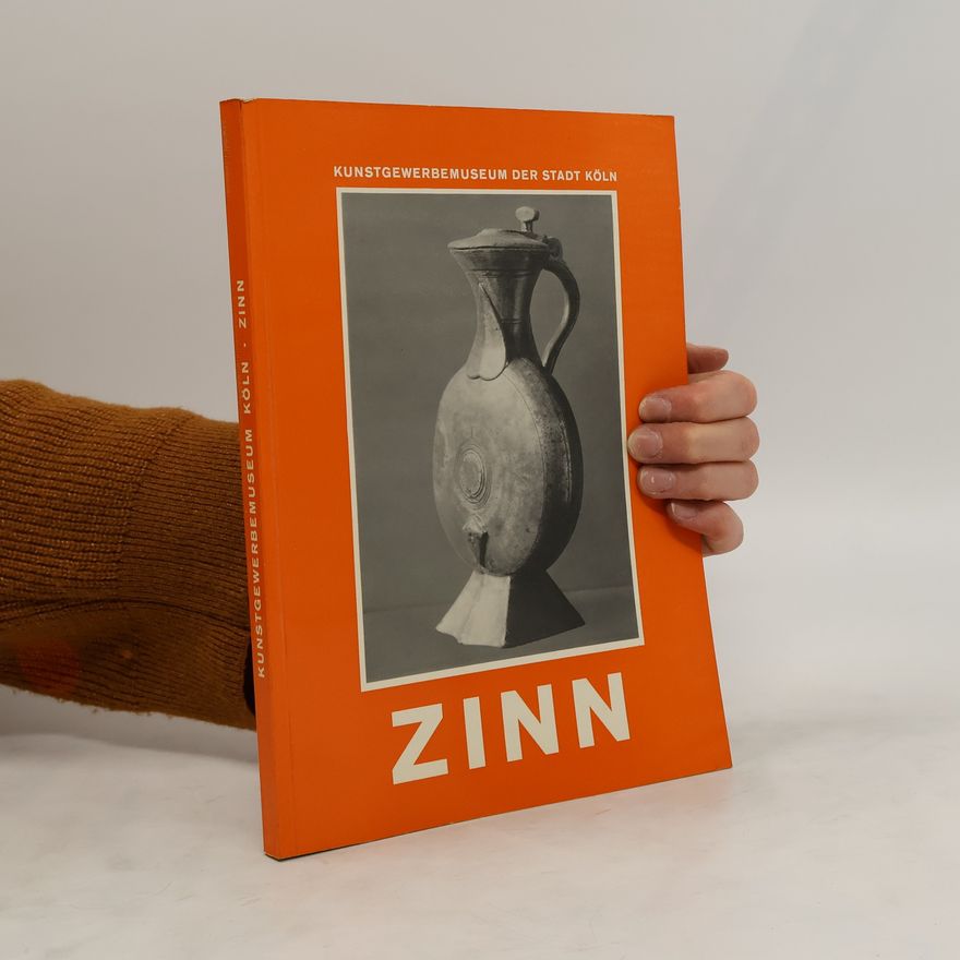 Autorenkollektiv Zinn. Kunstgewerbemuseum der Stadt Köln