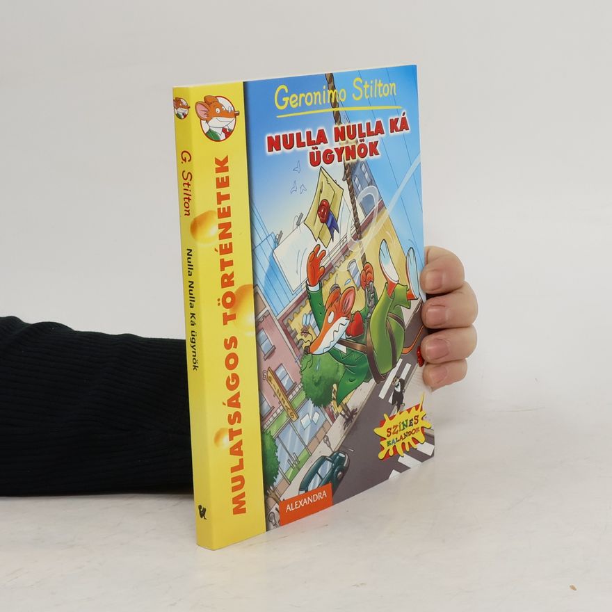 Autorenkollektiv Geronimo Stilton. Nulla Nulla Ká Ügynök
