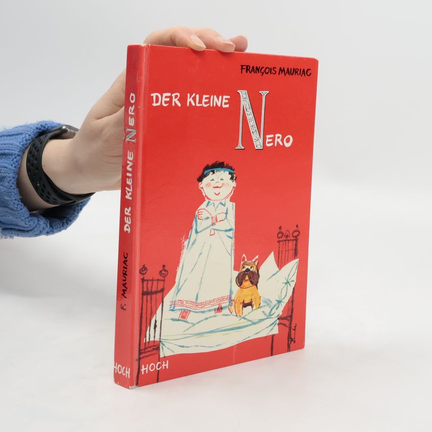 François Mauriac Der Kleine Nero