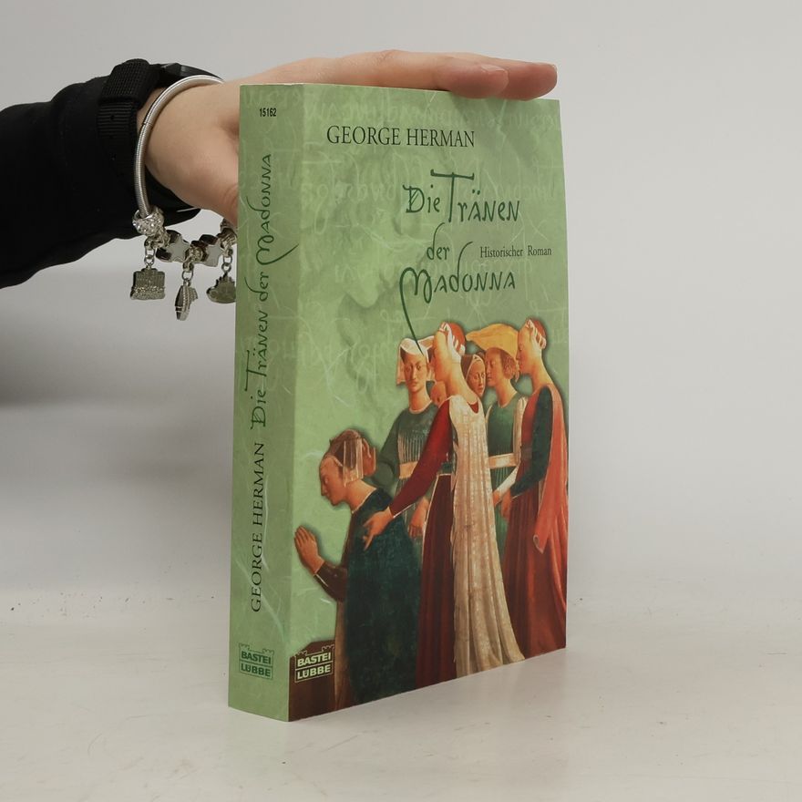 George Herman Die Tränen der Madonna