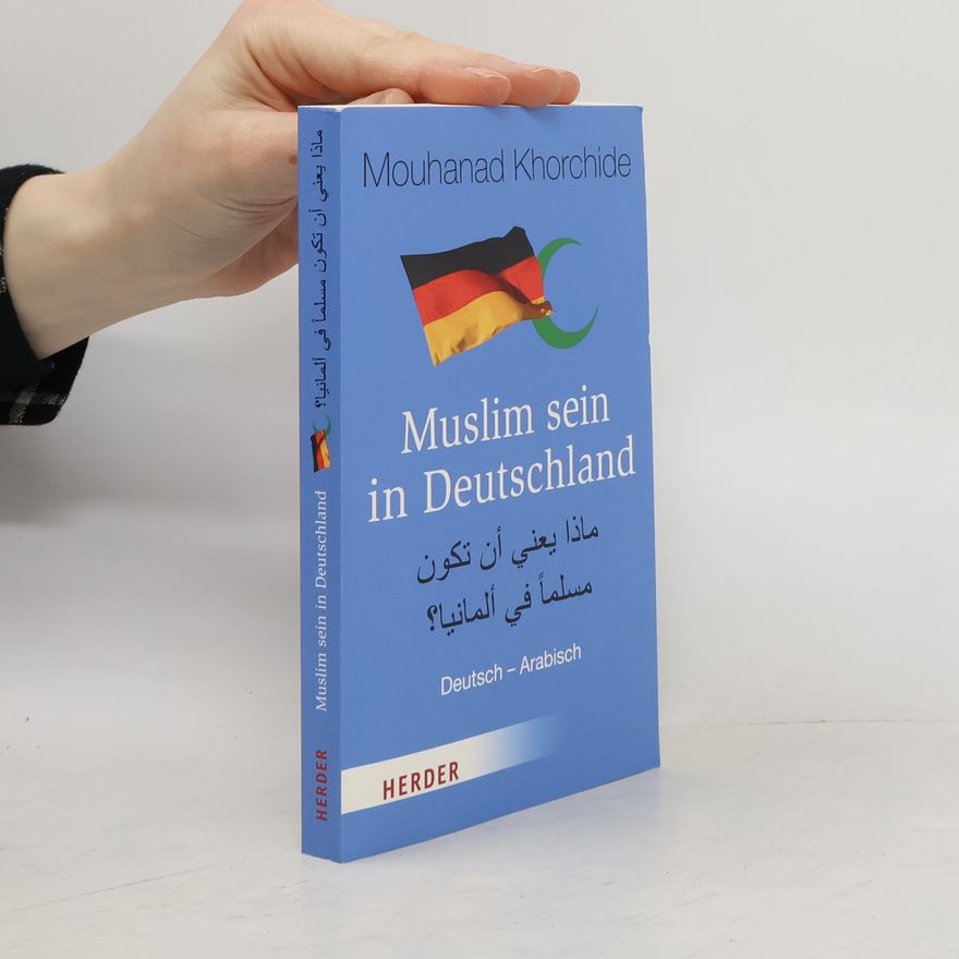 Mouhanad Khorchide Muslim sein in Deutschland