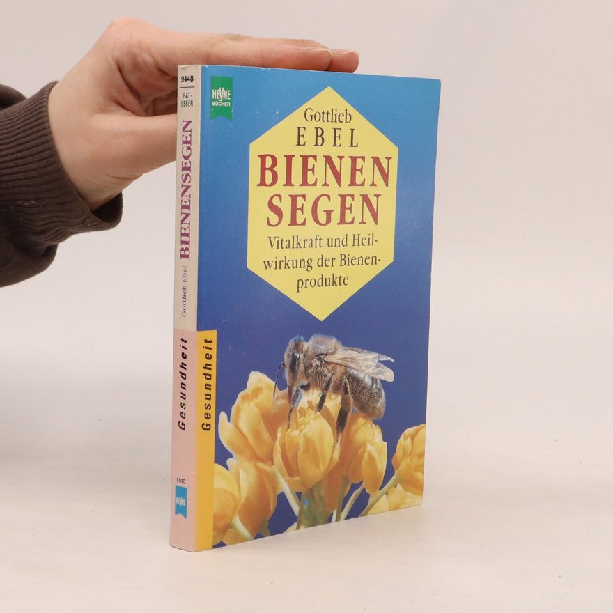 Gottlieb Ebel Bienen-Segen