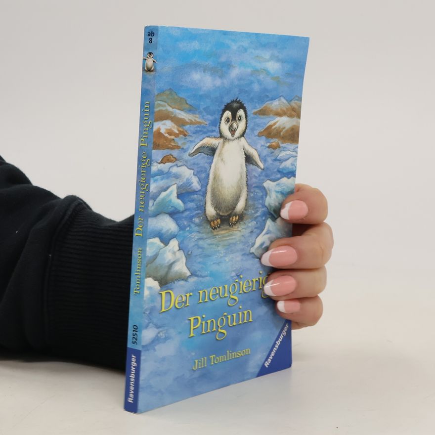 Jill Tomlinson Der neugierige Pinguin
