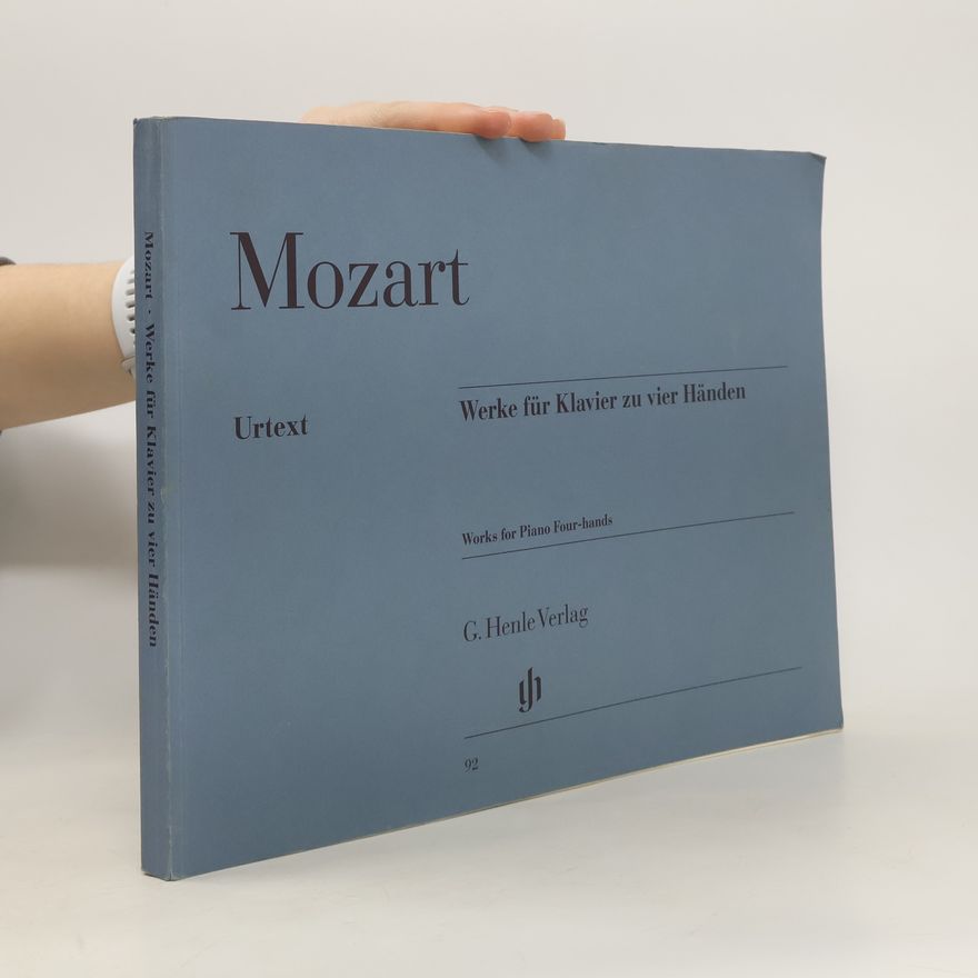 Wolfgang Amadeus Mozart Werke für Klavier zu vier Händen