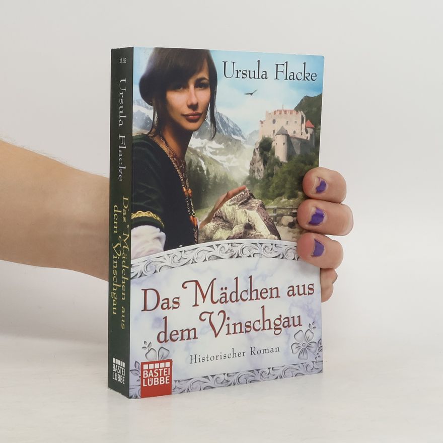 Ursula Flacke Das Mädchen aus dem Vinschgau