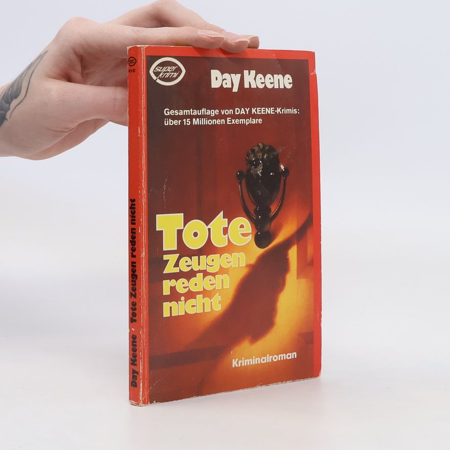 Day Keene Tote Zeugen reden nicht