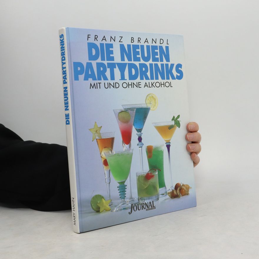 Franz Brandl Die neuen Partydrinks