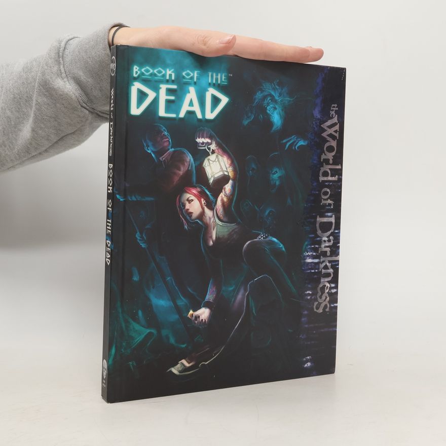 Autorenkollektiv World of the Darkness. Book of the Dead