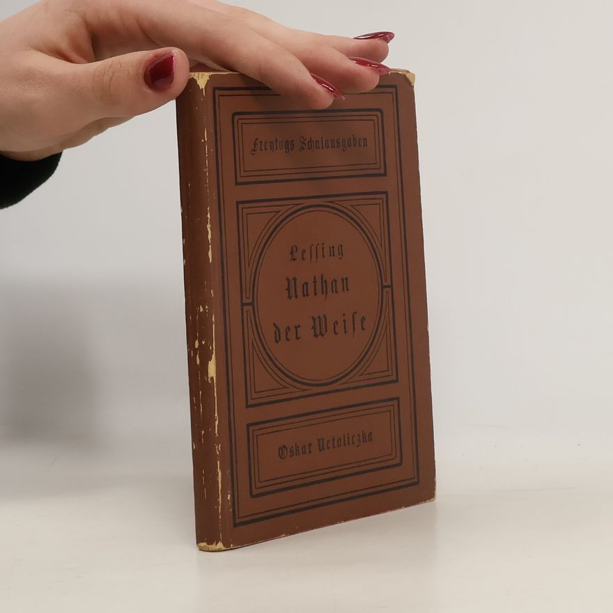 Gotthold Ephraim Lessing Nathan der Weise