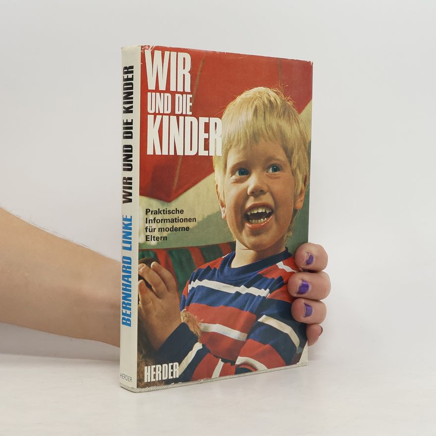 Bernhard Linke Wir und die Kinder