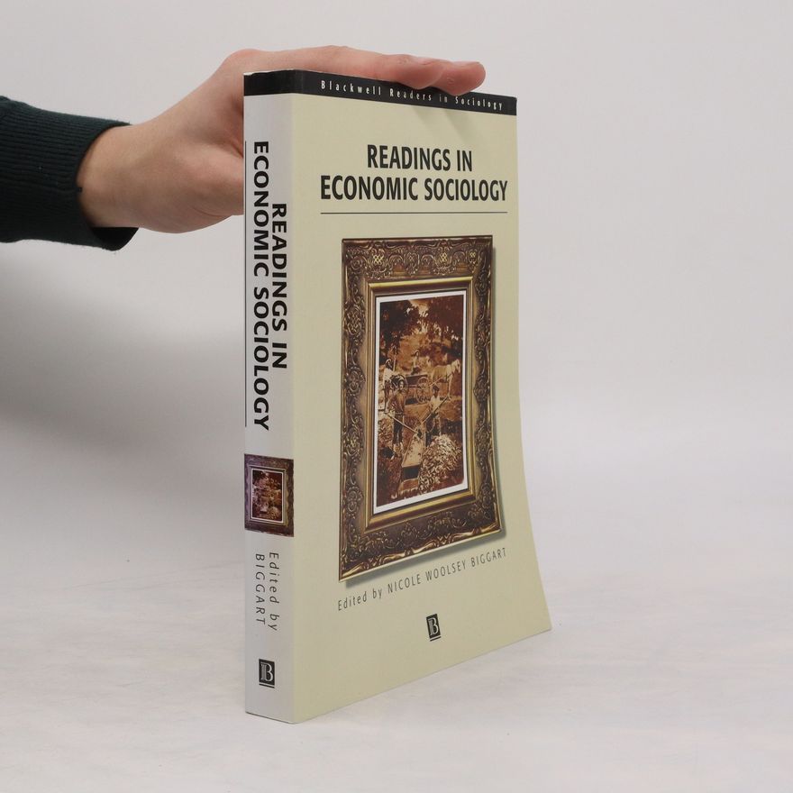 Nicole Woolsey Biggart Readings in Economic Sociology