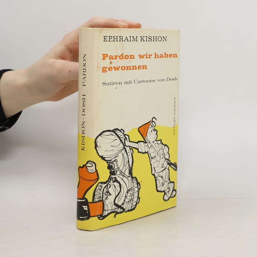 Ephraim Kishon Pardon, wir haben gewonnen