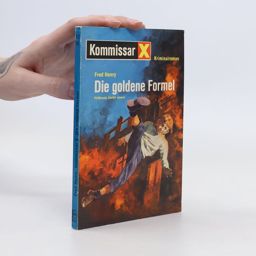 Fred Henry Die goldene Formel