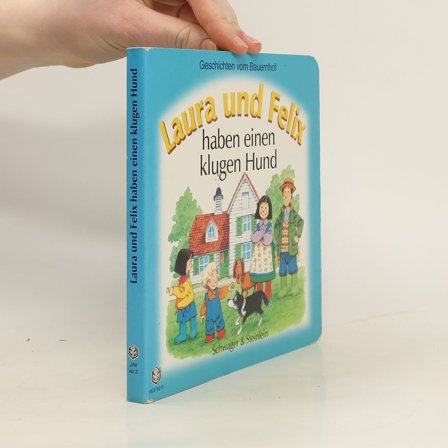 Autorenkollektiv Laura und Felix haben einen klugen Hund