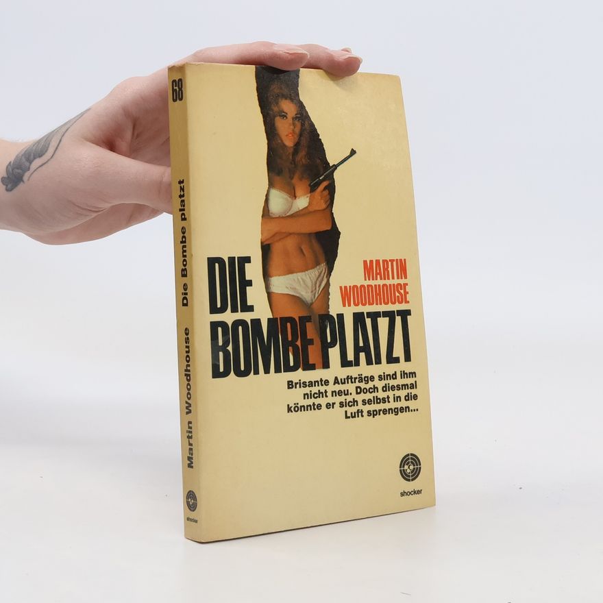 Martin Woodhouse Die Bombe platzt
