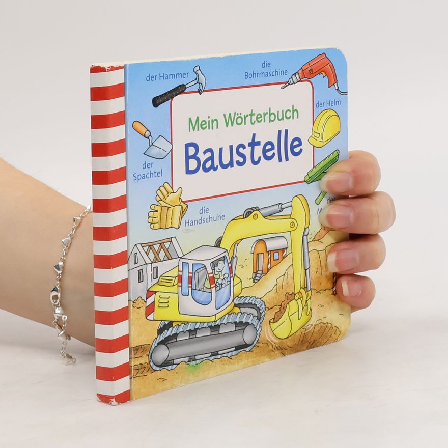 Autorenkollektiv Mein Wörterbuch. Baustelle