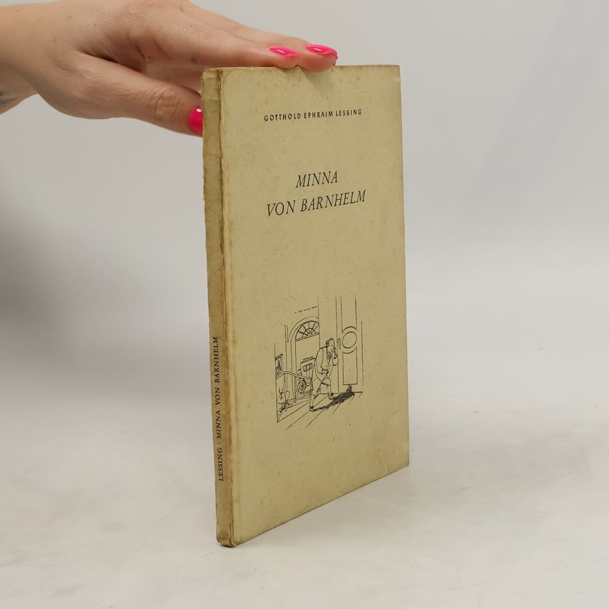 Gotthold Ephraim Lessing Minna von Barnhelm
