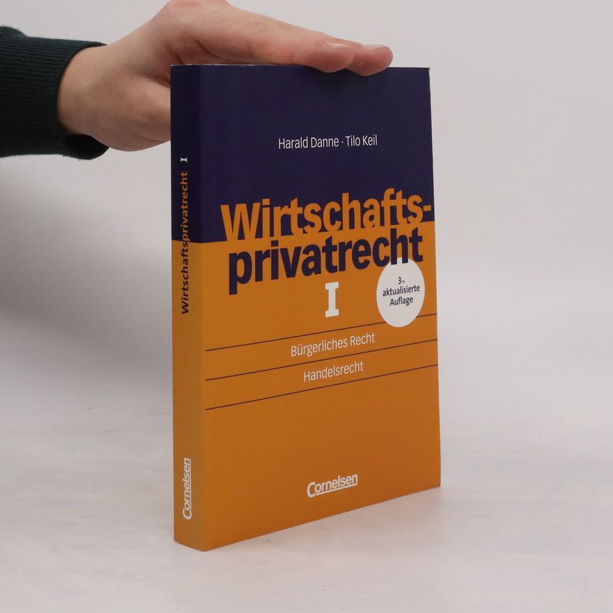 Harald Danne Wirtschaftsprivatrecht 1