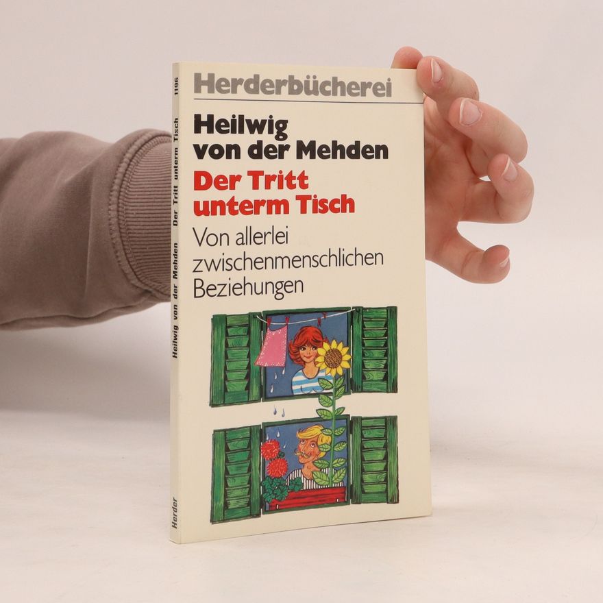 Heilwig von der Mehden Der Tritt unterm Tisch