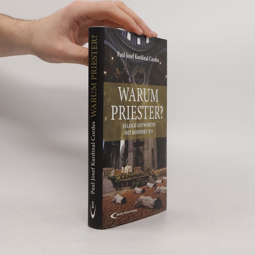 Paul Josef Cordes Warum Priester?