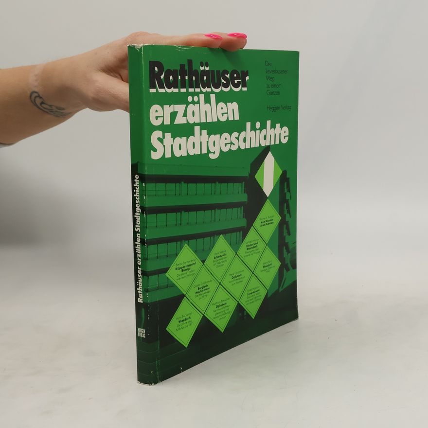 Werner A. Rudolph Rathäuser erzählen Stadtgeschichte